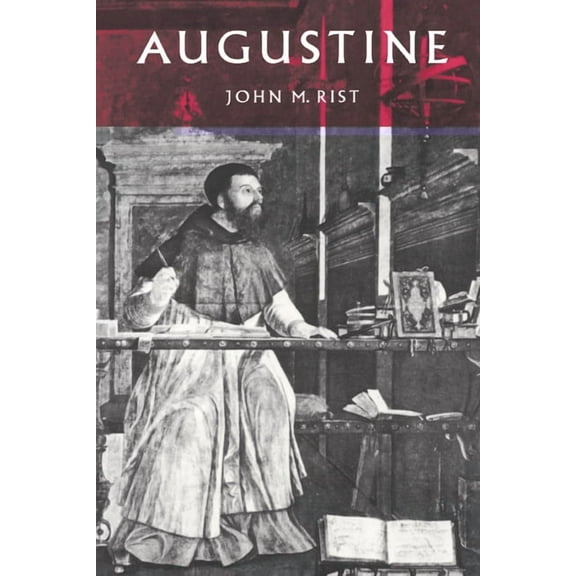 Augustine: Ancient Thought Baptized, (Paperback)