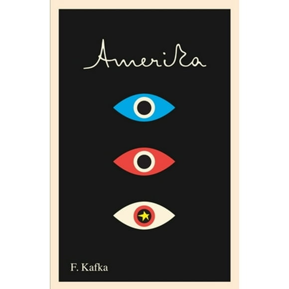 Pre-Owned Amerika: The Missing Person: A New Translation, Based on the Restored Text (Paperback 9780805211610) by Franz Kafka