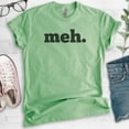thumbnail image 2 of Meh Shirt, Unisex Women's Men's Shirt, Geek Shirt, Nerd Shirt, Gamer Shirt, Gaming Shirt, Funny Sassy Tee, Heather Apple Green, X-Large, 2 of 6