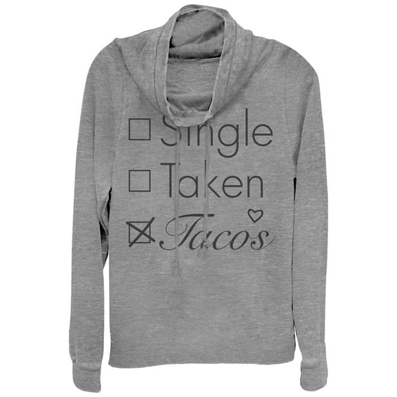 Junior's CHIN UP Single Taken Tacos  Cowl Neck Sweatshirt Gray Heather X Large