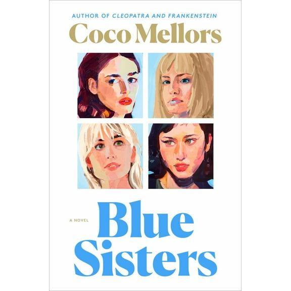 Coco Mellors: Blue Sisters: a Read with Jenna Pick: A Novel (Hardcover)