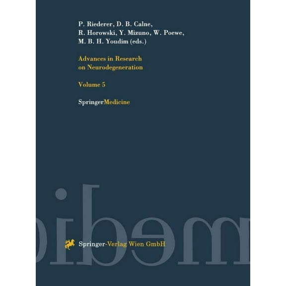 Journal of Neural Transmission. Suppleme Advances in Research on Neurodegeneration: Volume 5, Book 50, (Paperback)