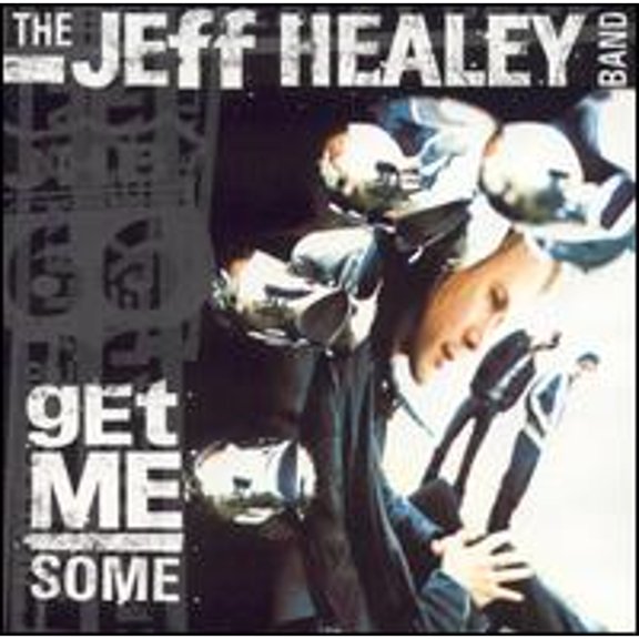 Pre-Owned Get Me Some (CD 0775164100124) by The Jeff Healey Band
