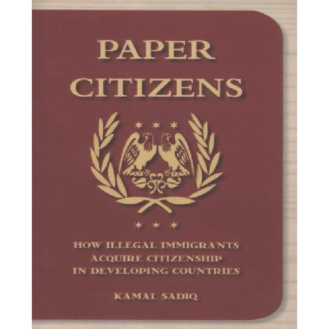 Paper Citizens: How Illegal Immigrants Acquire Citizenship in Developing Countries