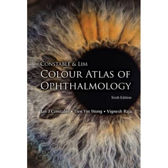 Pre-Owned Constable & Lim Colour Atlas of Ophthalmology: 6th Edition (Paperback)
