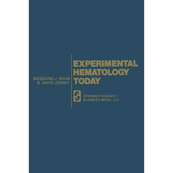 Experimental Hematology Today, (Paperback)