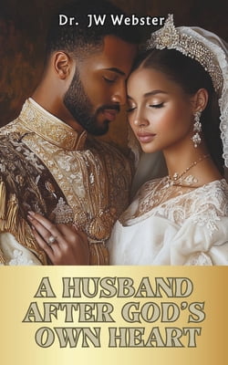 A Husband After God's Own Heart, (Paperback)
