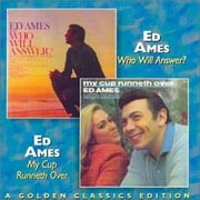 Contains 2 LPs on 1 CD: WHO WILL ANSWER (1968)/MY CUP RUNNETH OVER (1967).Includes liner notes by Mark Marymont.