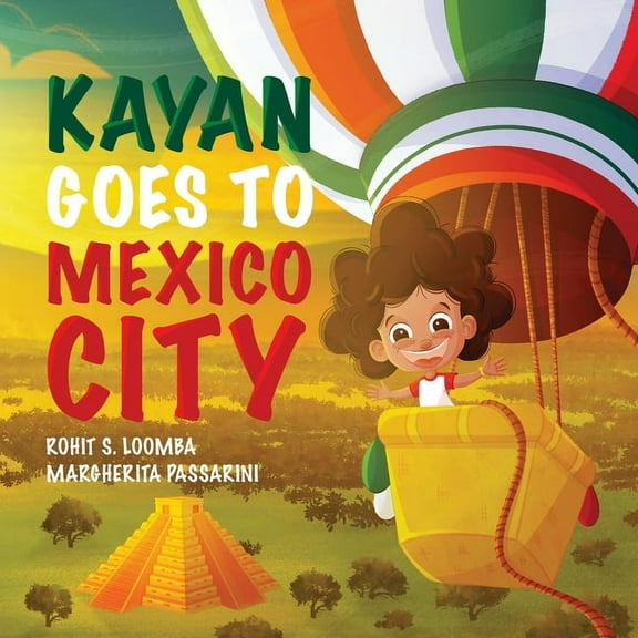 Kayan Goes to Mexico City, (Paperback)