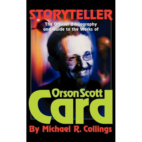 Storyteller - Orson Scott Card's Official Bibliography and International Readers Guide - Library Casebound Hard Cover, (Hardcover)