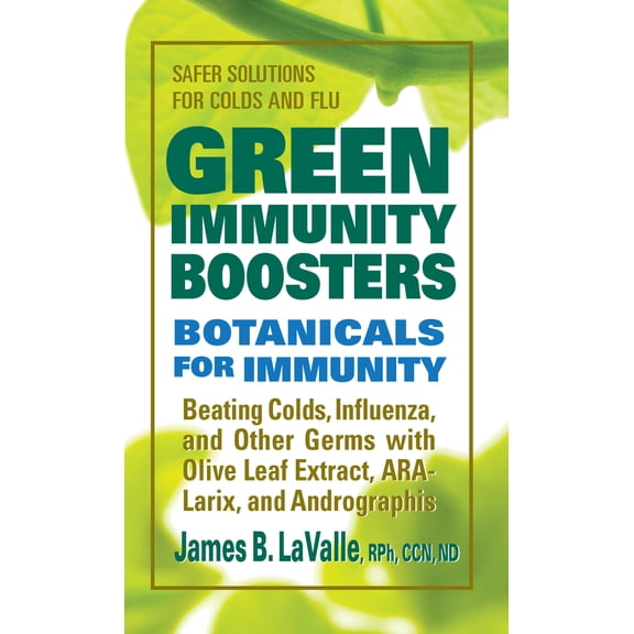 Pre-Owned Green Immunity Boosters: Bontanicals for Immunity (Paperback) 0757003214 9780757003219