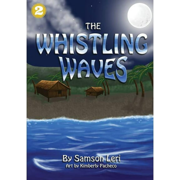 The Whistling Waves, (Paperback)