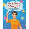 thumbnail image 2 of Maryam's Magic: The Story of Mathematician Maryam Mirzakhani, (Hardcover), 2 of 3