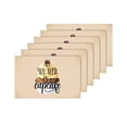 thumbnail image 4 of MKHERT Watercolor Funny Quotes All You Need is A Cupcake Placemats Table Mats for Dining Room Kitchen Table Decoration 12x18 inch,Set of 6, 4 of 4