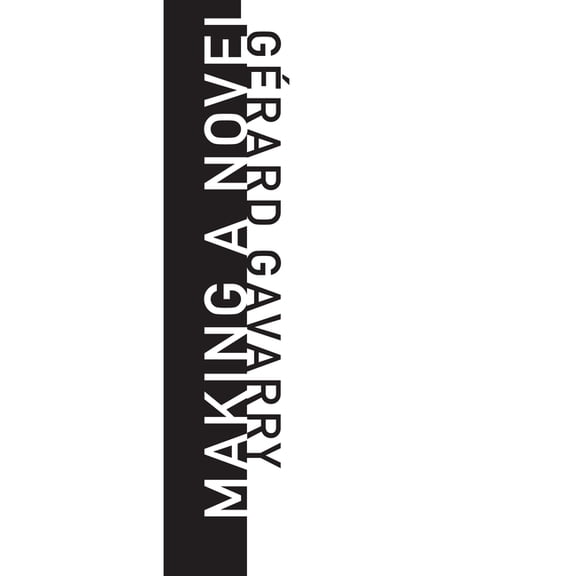 French Literature Making a Novel, (Paperback)