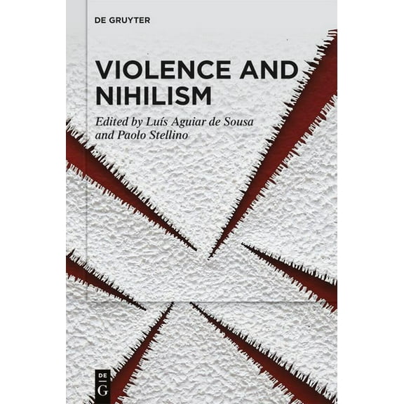Violence and Nihilism, (Hardcover)