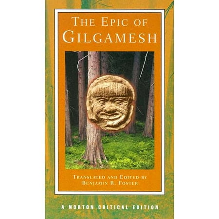 Epic of Gilgamesh: A New Translation, Analogues, Criticism