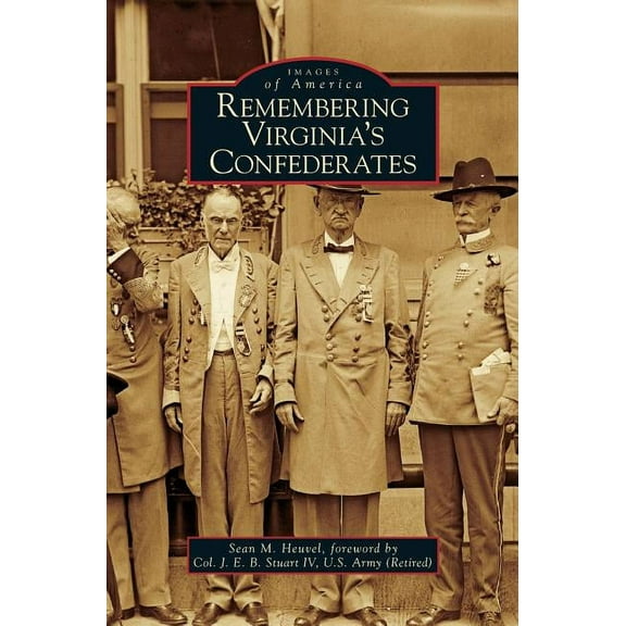 Remembering Virginia's Confederates (Hardcover)