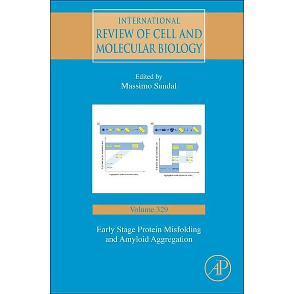 Early Stage Protein Misfolding and Amyloid Aggregation: Volume 329, (Hardcover)