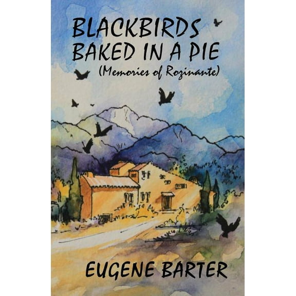 Blackbirds Baked in a Pie (Paperback)