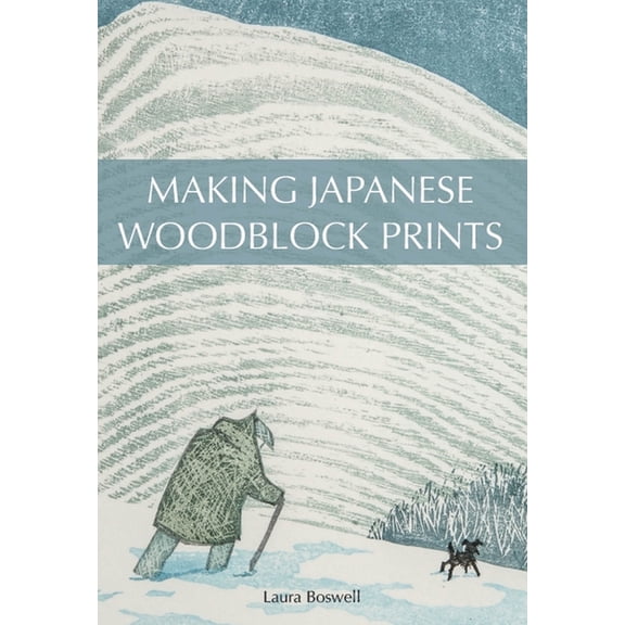 Making Japanese Woodblock Prints (Paperback)