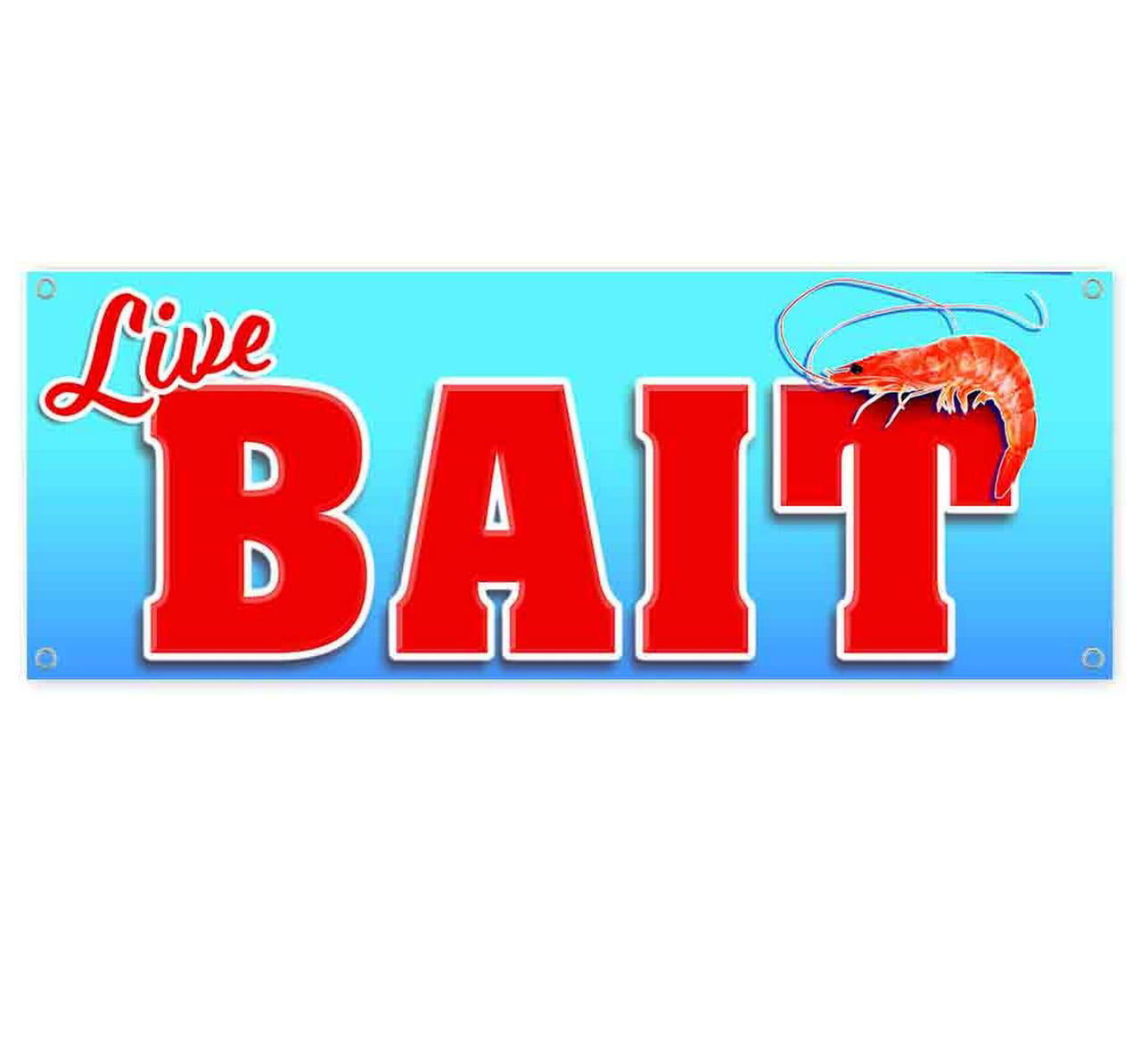 Non-Fabric Heavy-Duty Vinyl Single-Sided with Metal Grommets We Sell Live Bait 13 oz Banner 