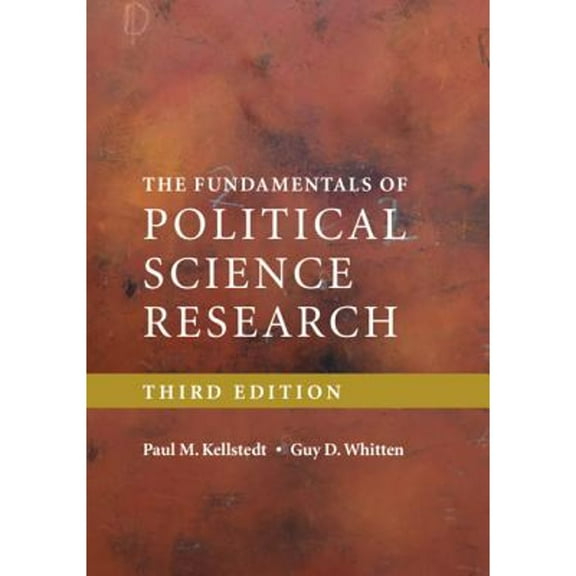 Pre-Owned The Fundamentals of Political Science Research (Paperback 9781316642672) by Paul M Kellstedt, Guy D Whitten