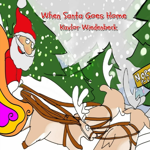 When Santa Goes Home, (Paperback)