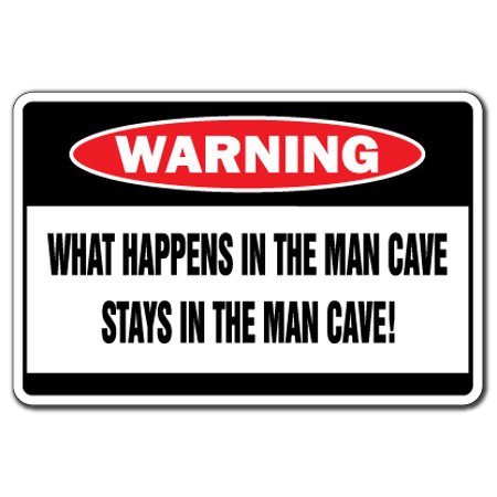 WHAT HAPPENS IN THE MAN CAVE Warning Sign room mans dad guys darts cigars (Best Colors For Man Cave)