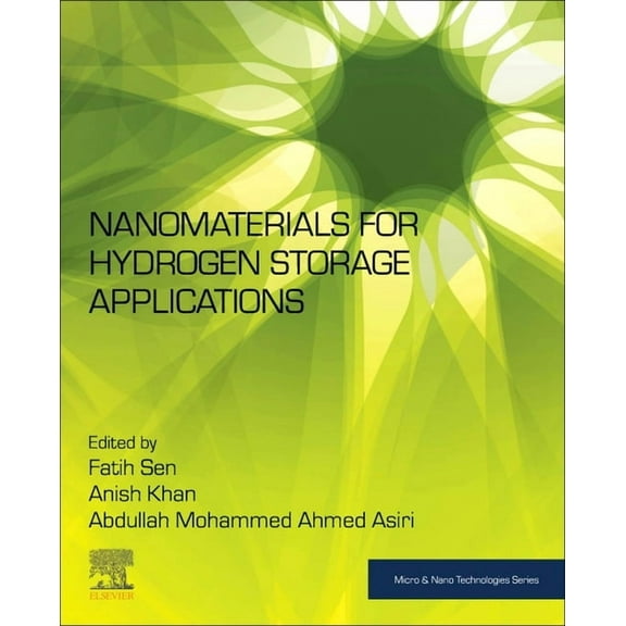 Micro and Nano Technologies Nanomaterials for Hydrogen Storage Applications, (Paperback)