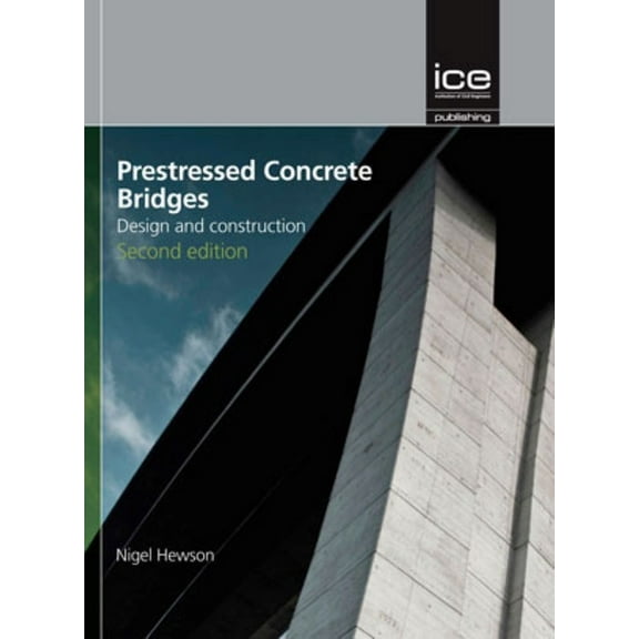 Prestressed Concrete Bridges: Design and Construction (Hardcover)