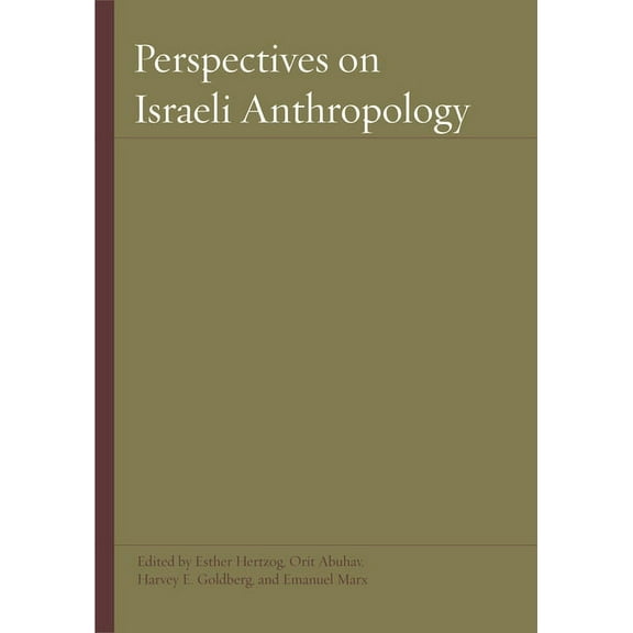 Raphael Patai Jewish Folklore and Anthro Perspectives on Israeli Anthropology, (Paperback)