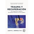 thumbnail image 1 of Trauma y recuperación. Las secuelas de la violencia: del maltrato doméstico al terror político, 1 of 2