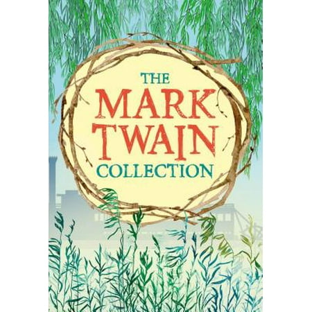 The Mark Twain Collection: Slip-Cased Edition