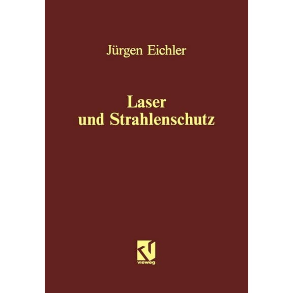 Laser Und Strahlenschutz, (Paperback)