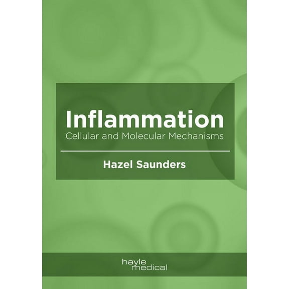 Inflammation: Cellular and Molecular Mechanisms, (Hardcover)