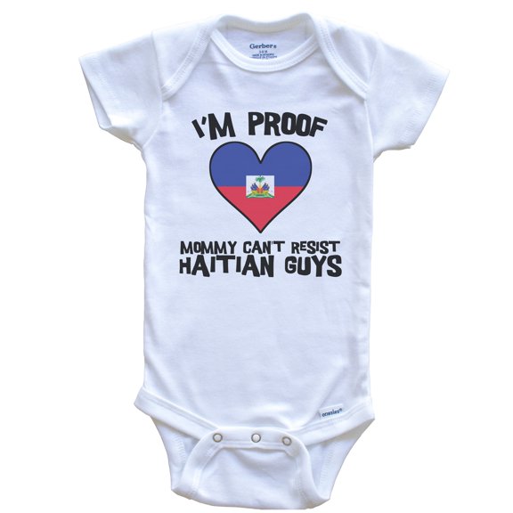 I'm Proof Mommy Can't Resist Haitian Guys Haiti Flag Heart Baby Bodysuit, 0-3 Months White