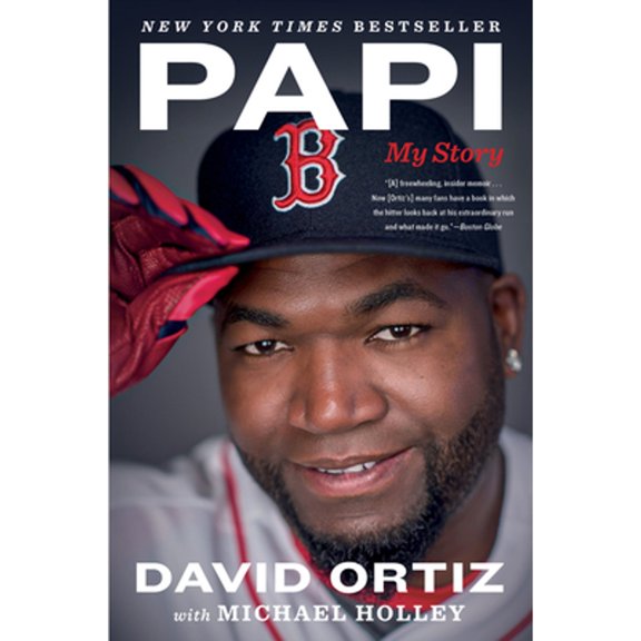 Pre-Owned Papi: My Story (Paperback) by Michael Holley, David Ortiz