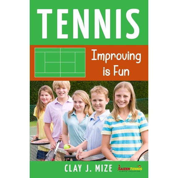 Junior Tennis Tennis: Improving is Fun, Book 1, (Paperback)