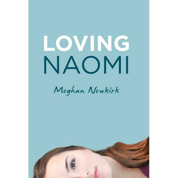 Loving Naomi