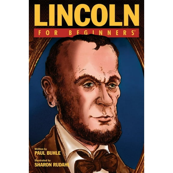 For Beginners: Lincoln For Beginners (Paperback)