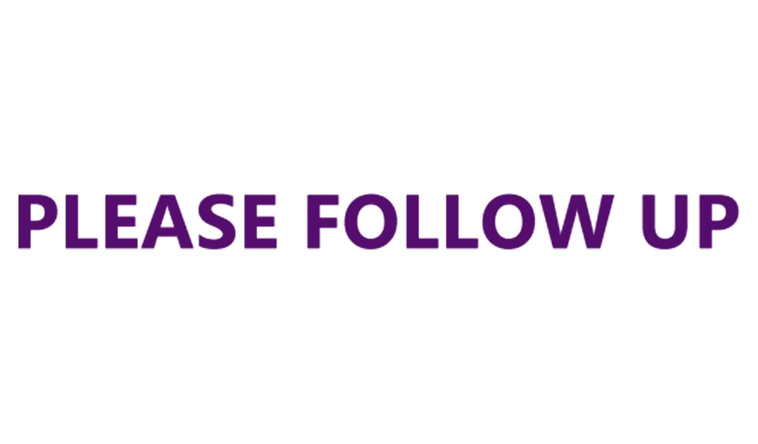 Printtoo Please Follow Up Self Inking Rubber Stamp Pre-Inked Office ...