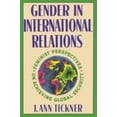 thumbnail image 1 of Pre-Owned Gender in International Relations: Feminist Perspectives on Achieving Global Security (Paperback) 0231075391 9780231075398, 1 of 1