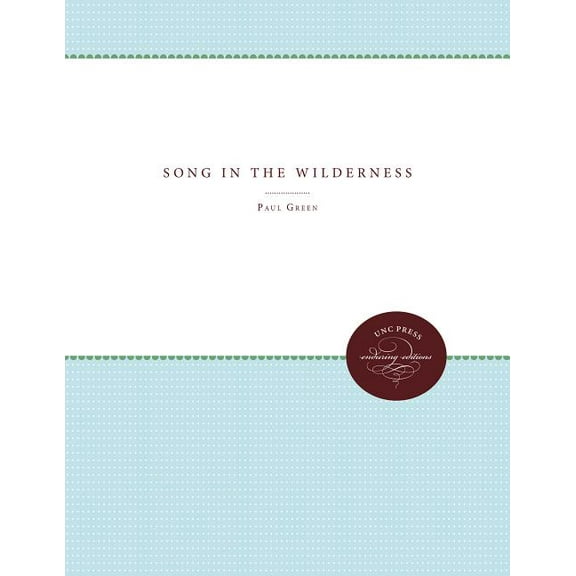 Enduring Editions Song in the Wilderness: Cantata for Chorus and Orchestra with Baritone Solo, (Paperback)