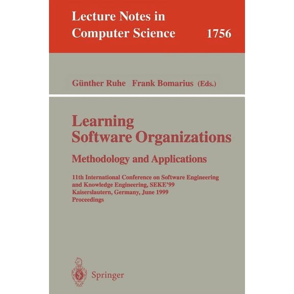 Lecture Notes in Computer Science Learning Software Organizations: Methodology and Applications: 11th International Conference on Software Engineering and, Book 1756, (Paperback)