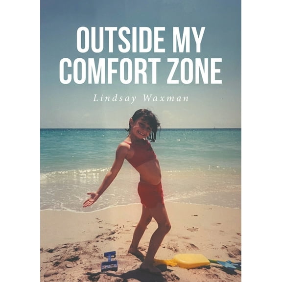 Outside My Comfort Zone, (Paperback)