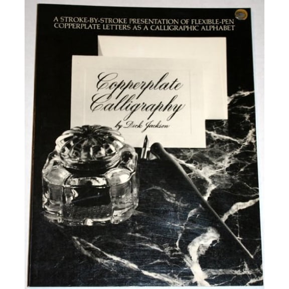 Pre-Owned Copperplate Calligraphy: A Stroke by Stroke Presentation of Flexible Pen Copperplate Letters.... (Paperback) 0020117108 9780020117100