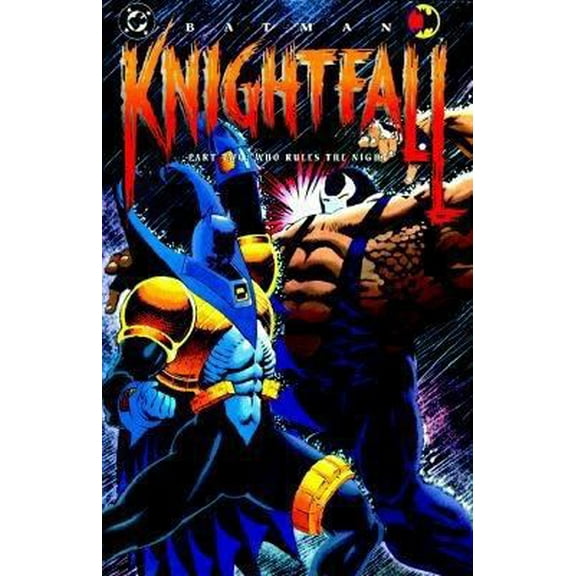 Pre-Owned Batman: Knightfall Part Two - Who Rules the Night (Paperback) 1563891484 9781563891489