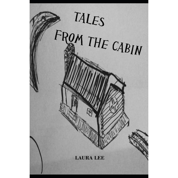 Tales From The Cabin (Paperback)