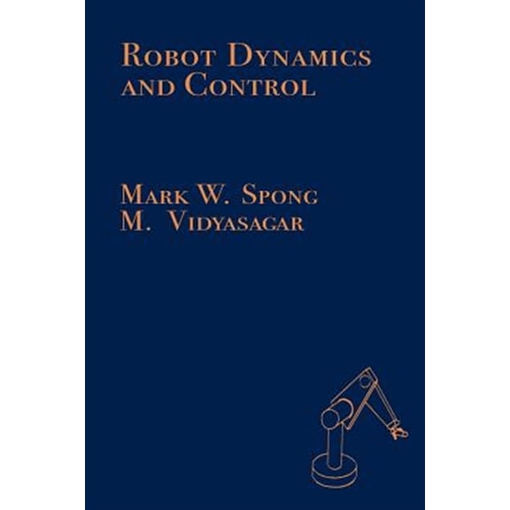 Pre-Owned Robot Dynamics and Control, (Paperback)